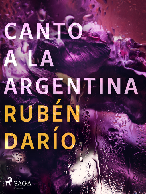 Title details for Canto a la Argentina by Rubén Darío - Available